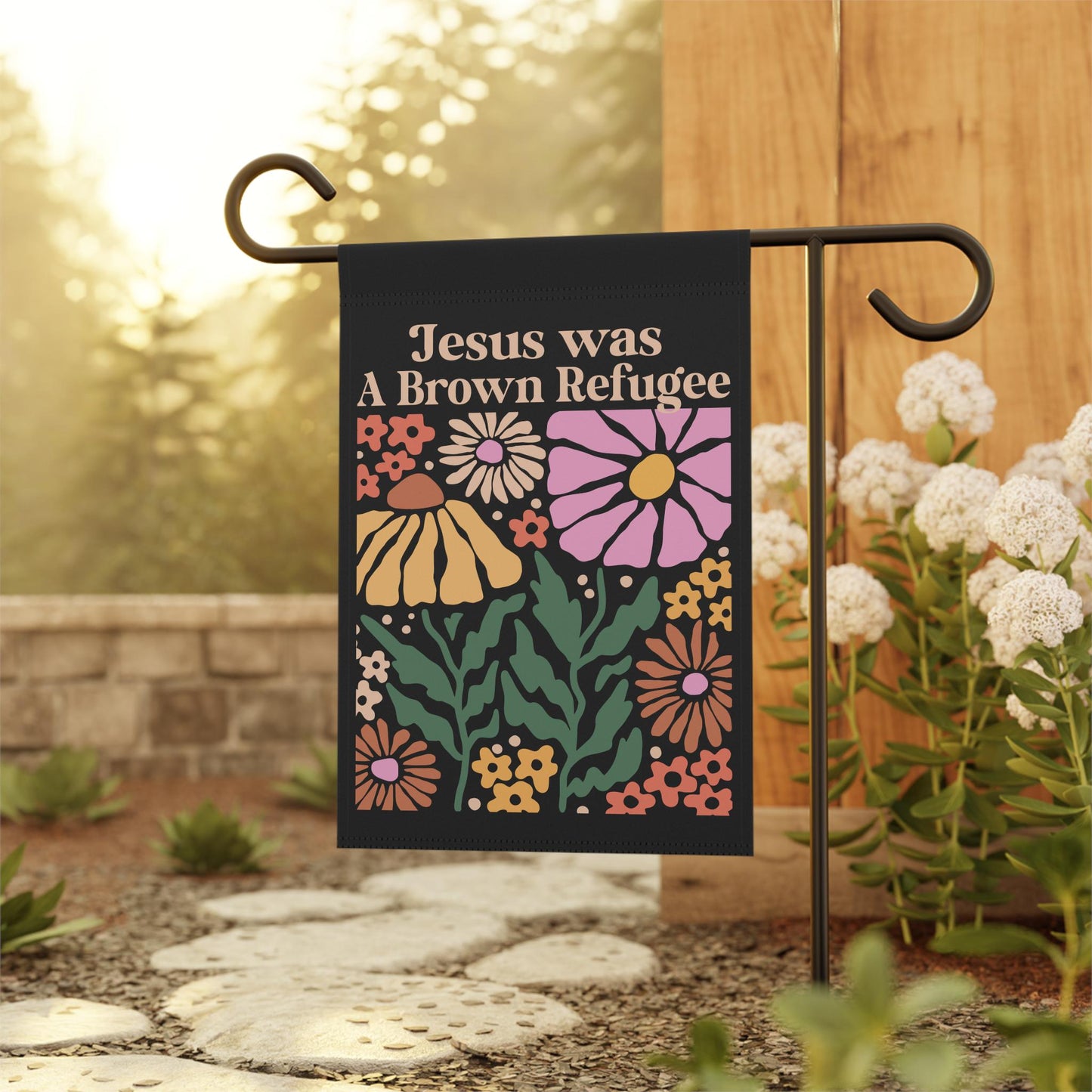 Jesus was a brown refugee flag | spring garden flag | resist flag | fight fascism | anti racism | anti fascism | immigrant garden flag | fdt