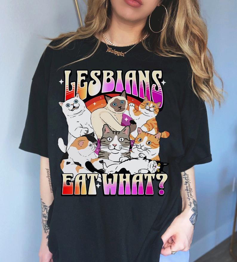 lesbians eat what | lesbian cat | lesbian fashion | lesbian art | lesbian pride shirt | sapphic pride | subtle pride | femme lesbian | masc