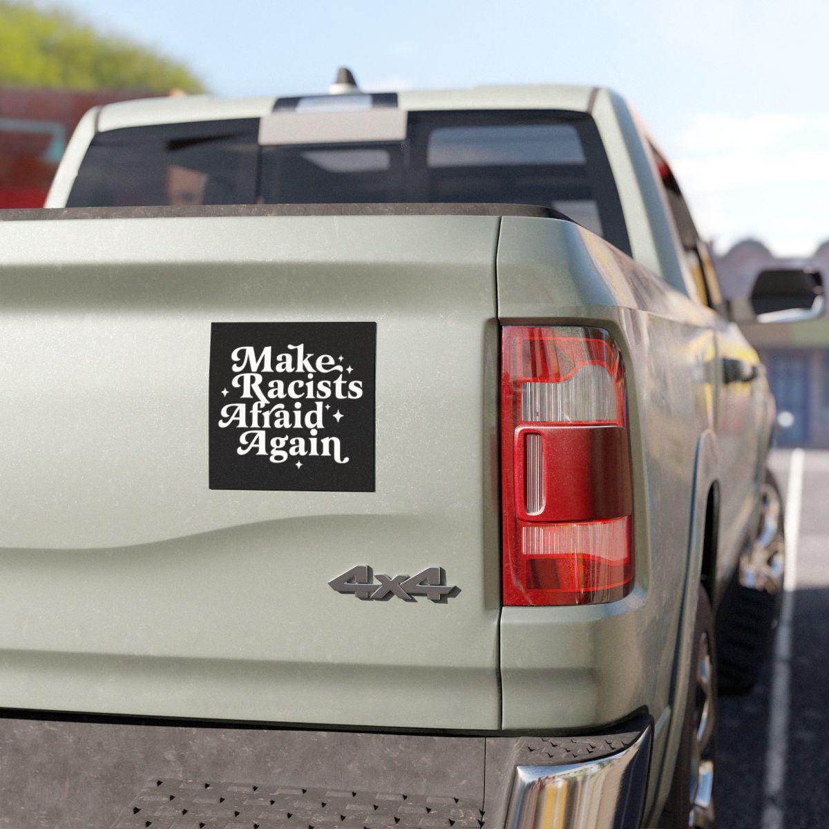 make racists afraid again | car magnet liberal | feminist car magnet | subtle fdt | anti fascism | political car magnet | leftist gift |