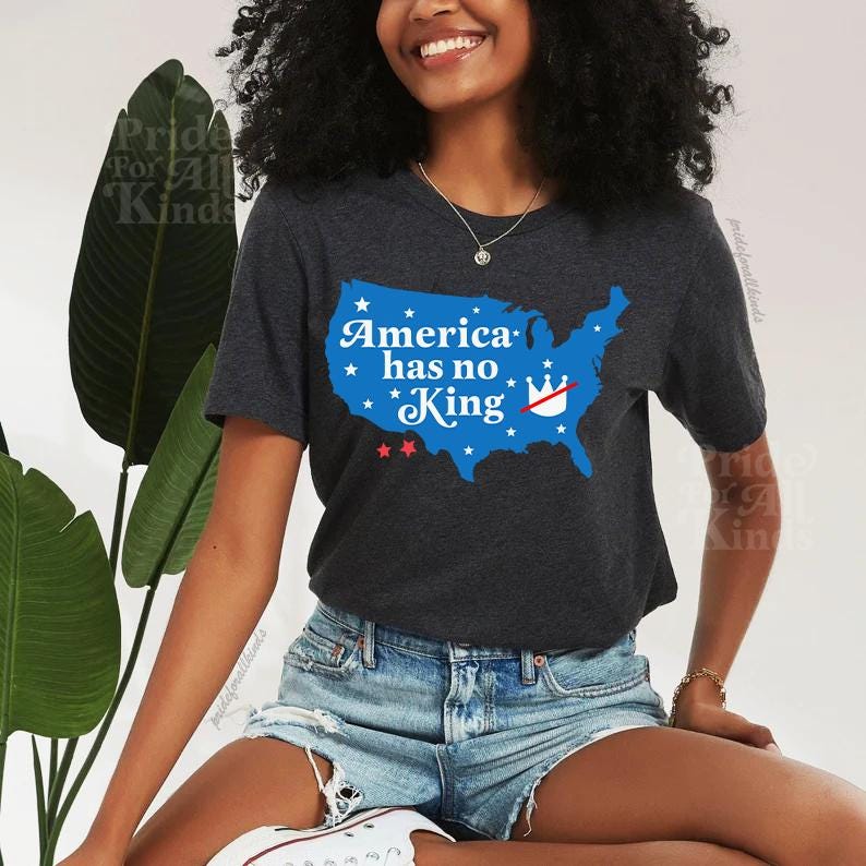 America has no king shirt | no kings no tyrants | anti fascism | fdt shirt | anti capitalist | fight fascism | liberal tshirt | anti trump