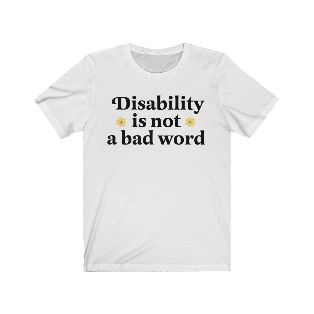 Disability is not a bad word