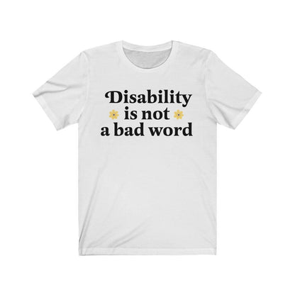 Disability is not a bad word