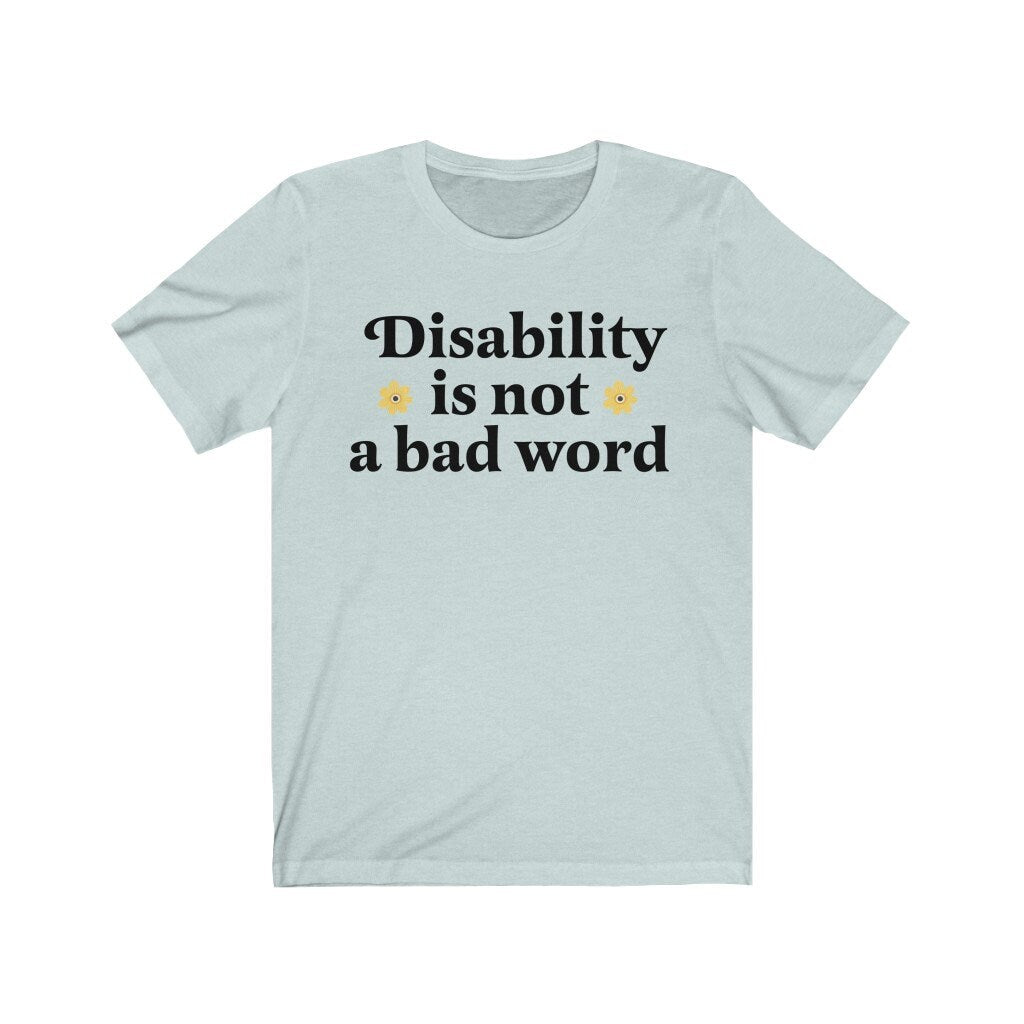 Disability is not a bad word