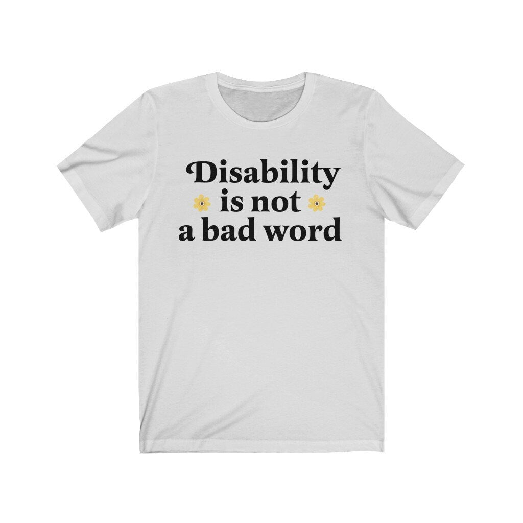 Disability is not a bad word