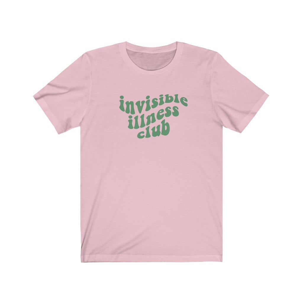 Invisible illness club shirt