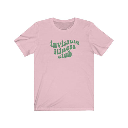 Invisible illness club shirt