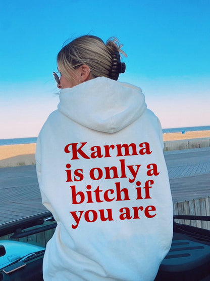 Karma is a bitch only if you are hoodie | Karma is a b | sassy hoodie | aesthetic hoodie | 90s aesthetic | oversized hoodie | unisex vintage