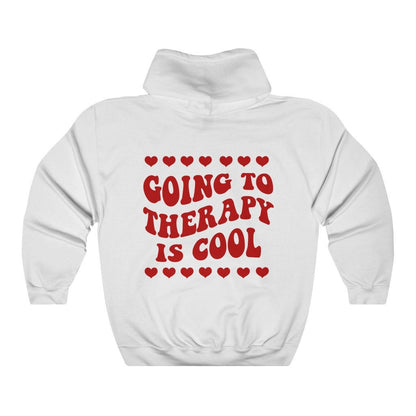 Going to therapy is cool hoodie | therapy hoodie | mental health hoodie | mental health awareness | therapist hoodie | self love hoodie