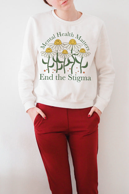 End the stigma sweatshirt