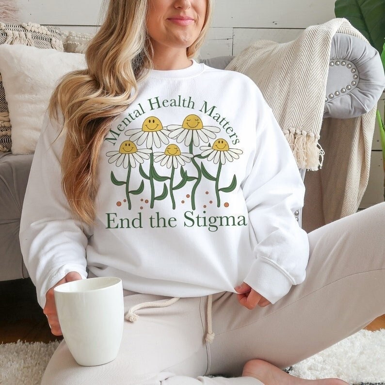 End the stigma sweatshirt