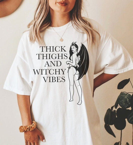 Thick thighs and witch vibes shirt