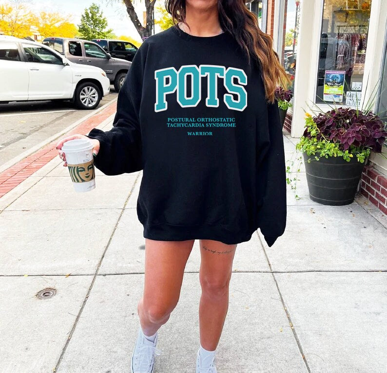 POTS awareness sweatshirt