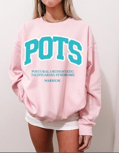 POTS awareness sweatshirt