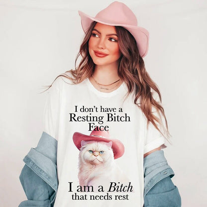 I dont have a resting bitch face I'm a bitch that needs rest shirt