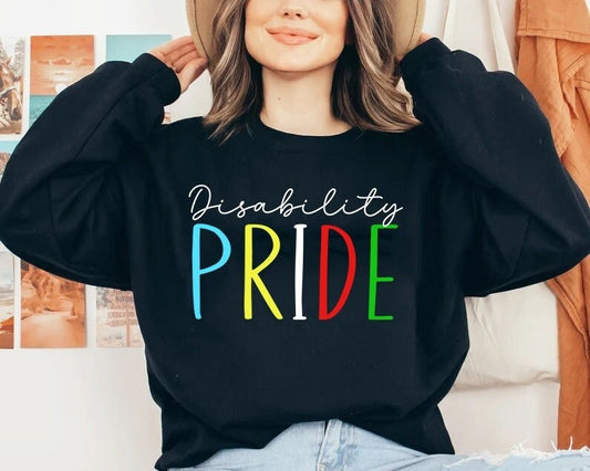 Disability pride sweatshirt
