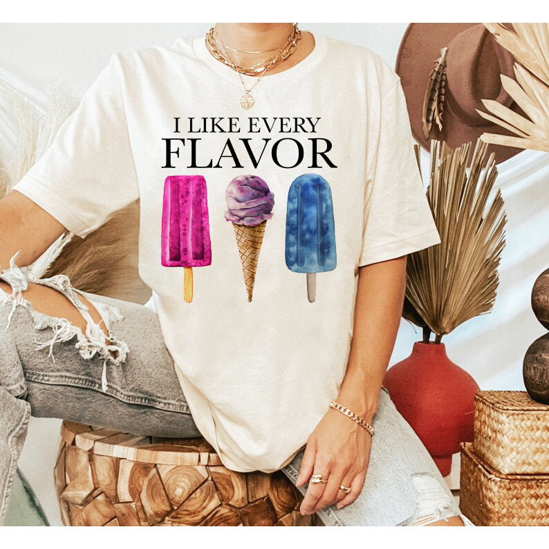 I like every flavor shirt