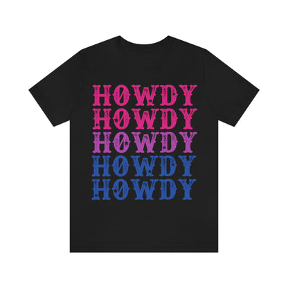 Howdy bisexuals shirt