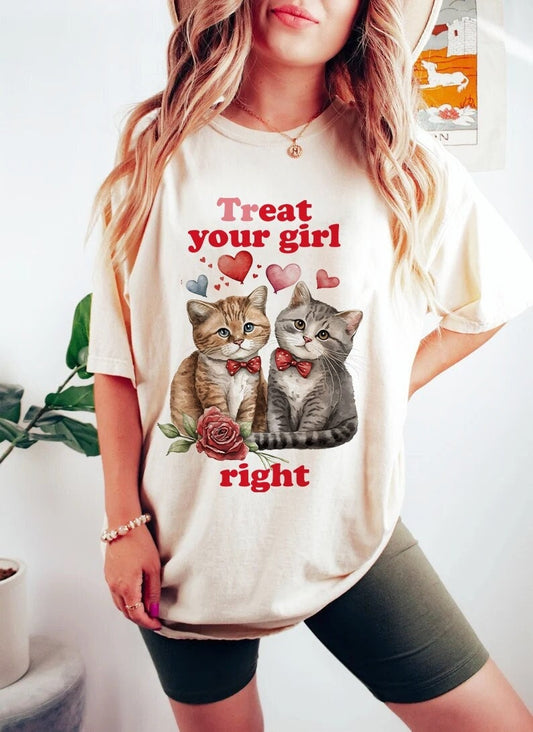 Treat your girl right