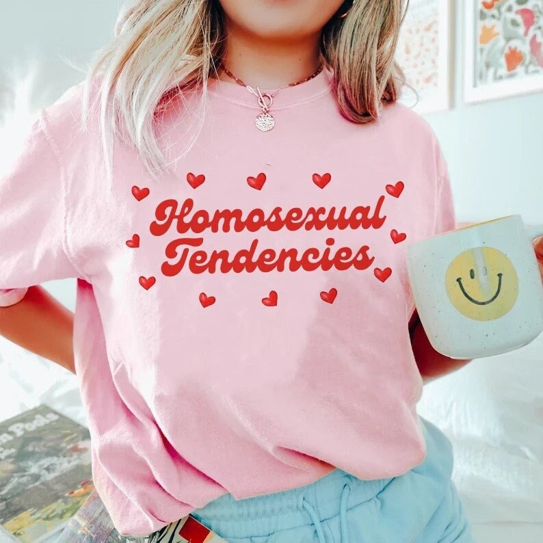 Homosexual tendencies shirt