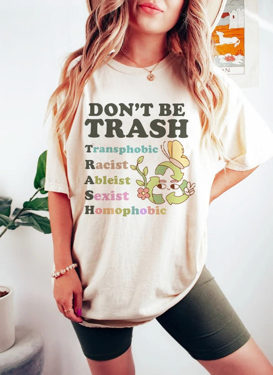 Don't be trash