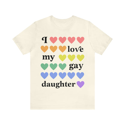 I love my gay daughter shirt