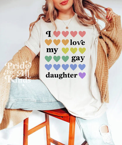 I love my gay daughter shirt