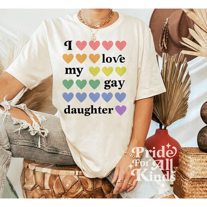 I love my gay daughter shirt