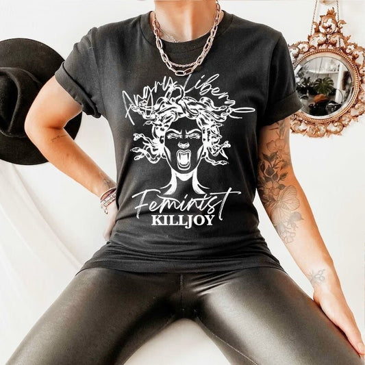 Angry liberal feminist killjoy shirt