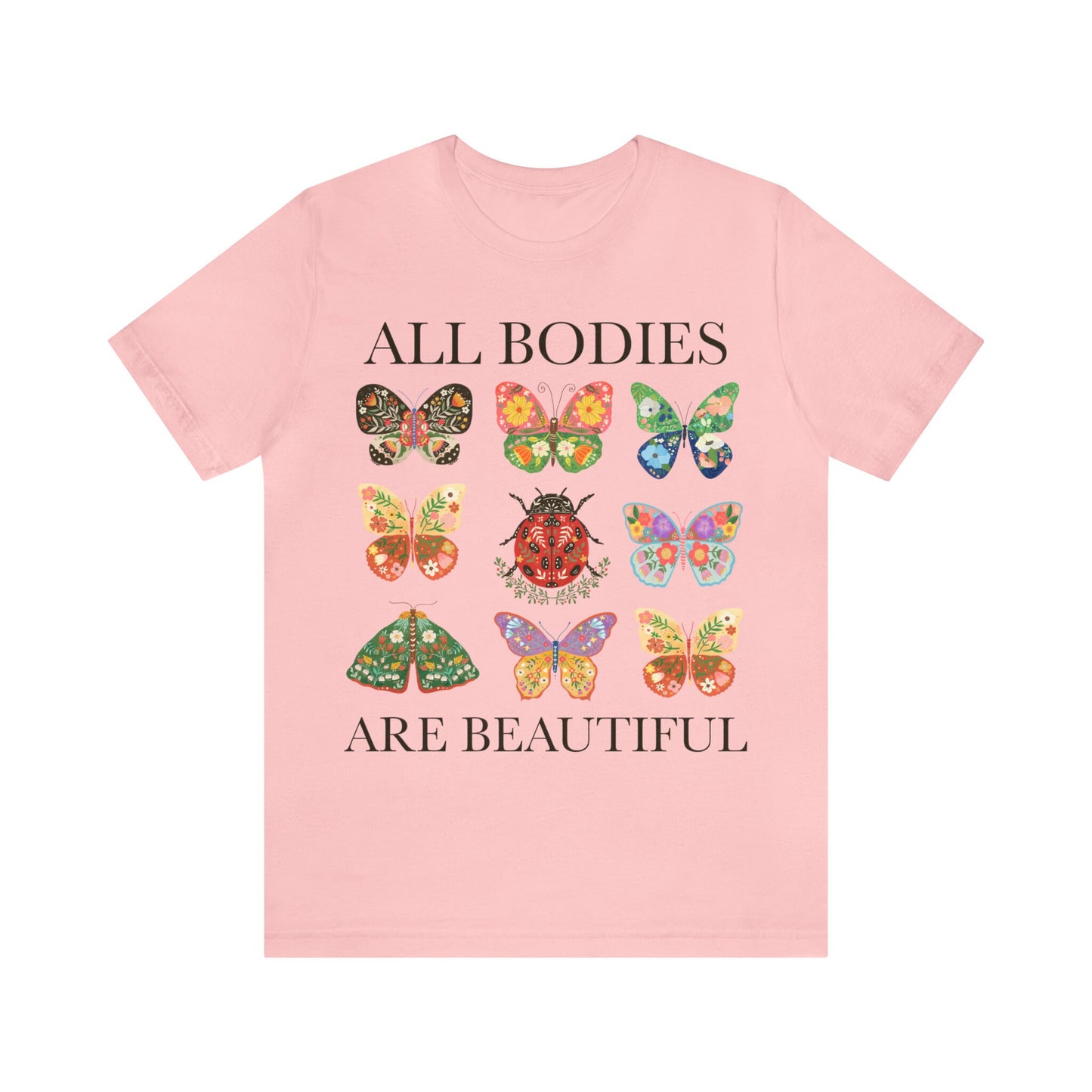 All bodies are beautiful shirt