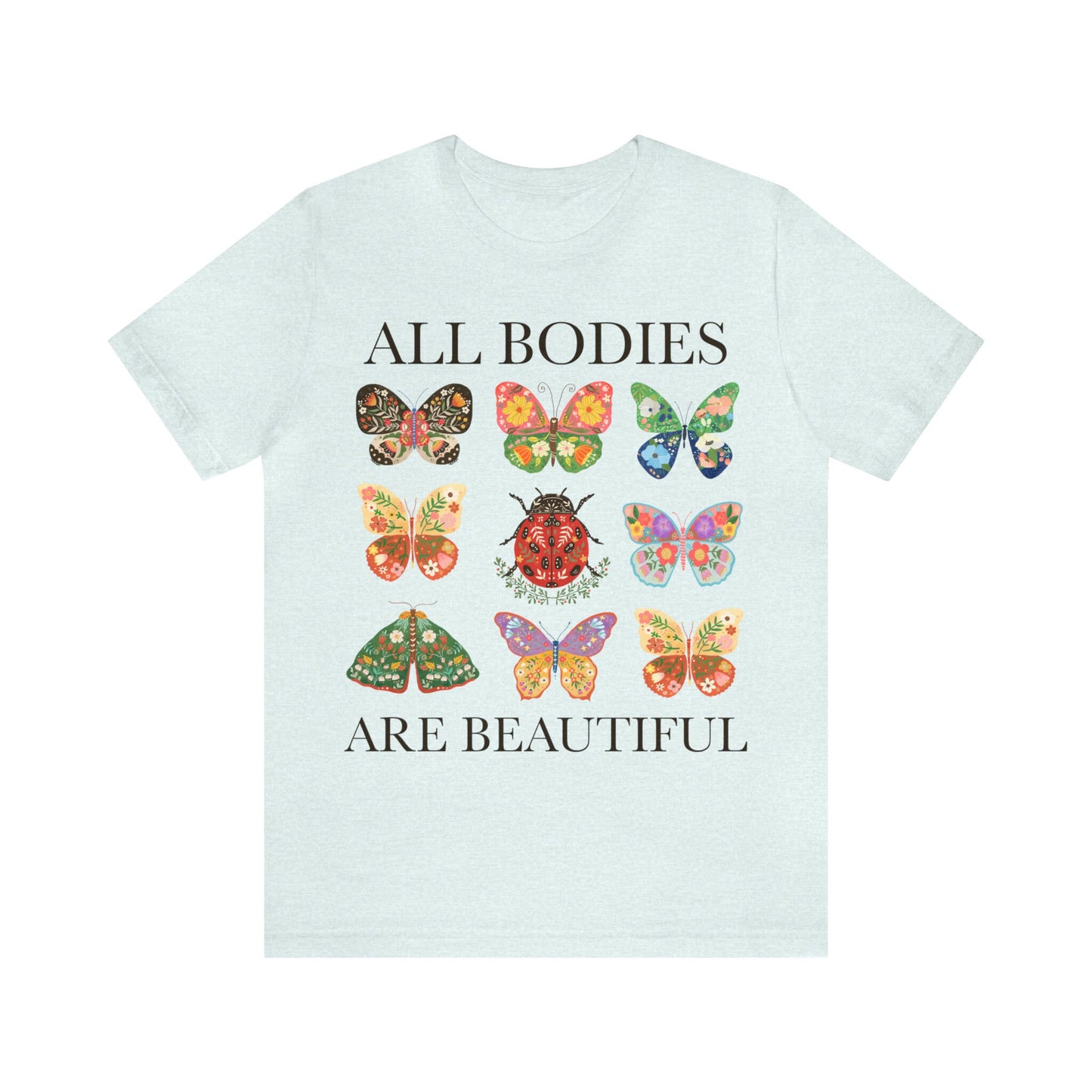 All bodies are beautiful shirt