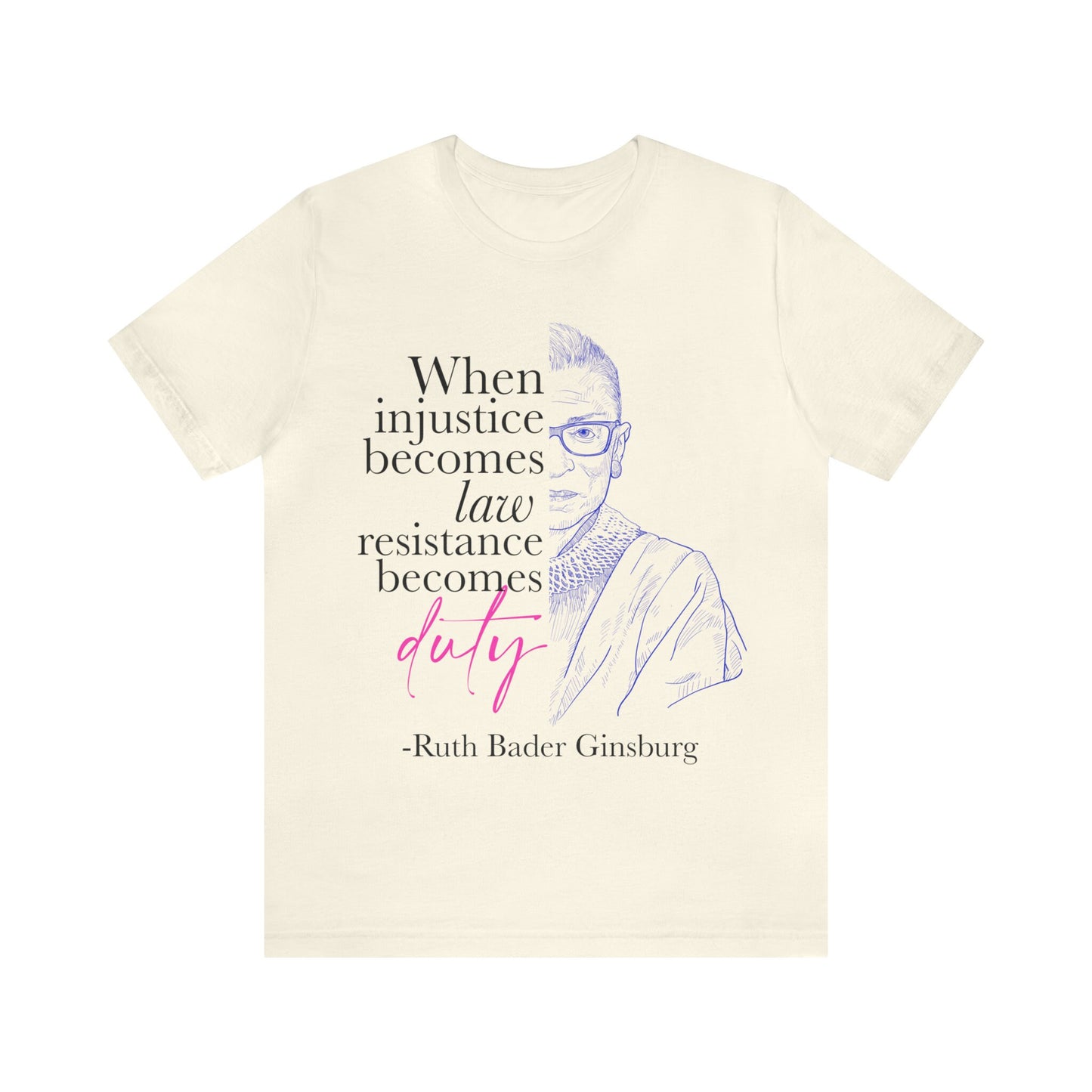 When injustice becomes law resistance becomes duty shirt