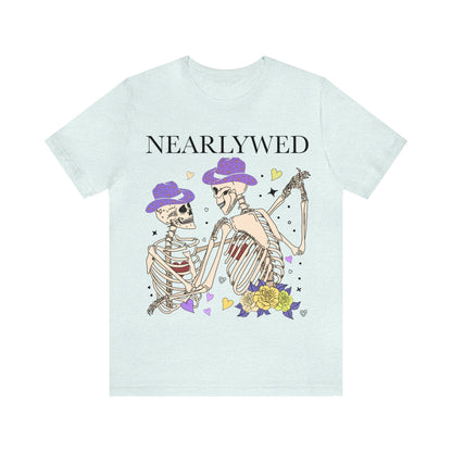 Nearly wed shirt