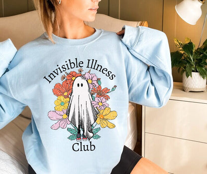 Invisible illness club sweatshirt