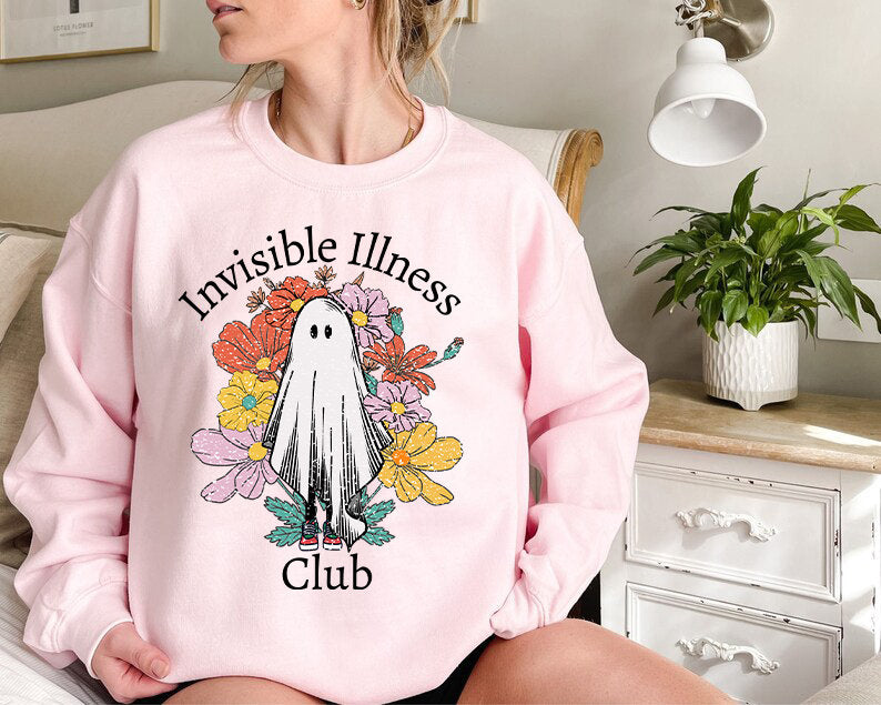 Invisible illness club sweatshirt