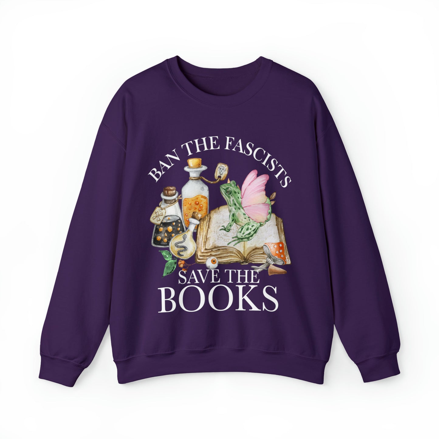 Ban the fascists save the books sweatshirt