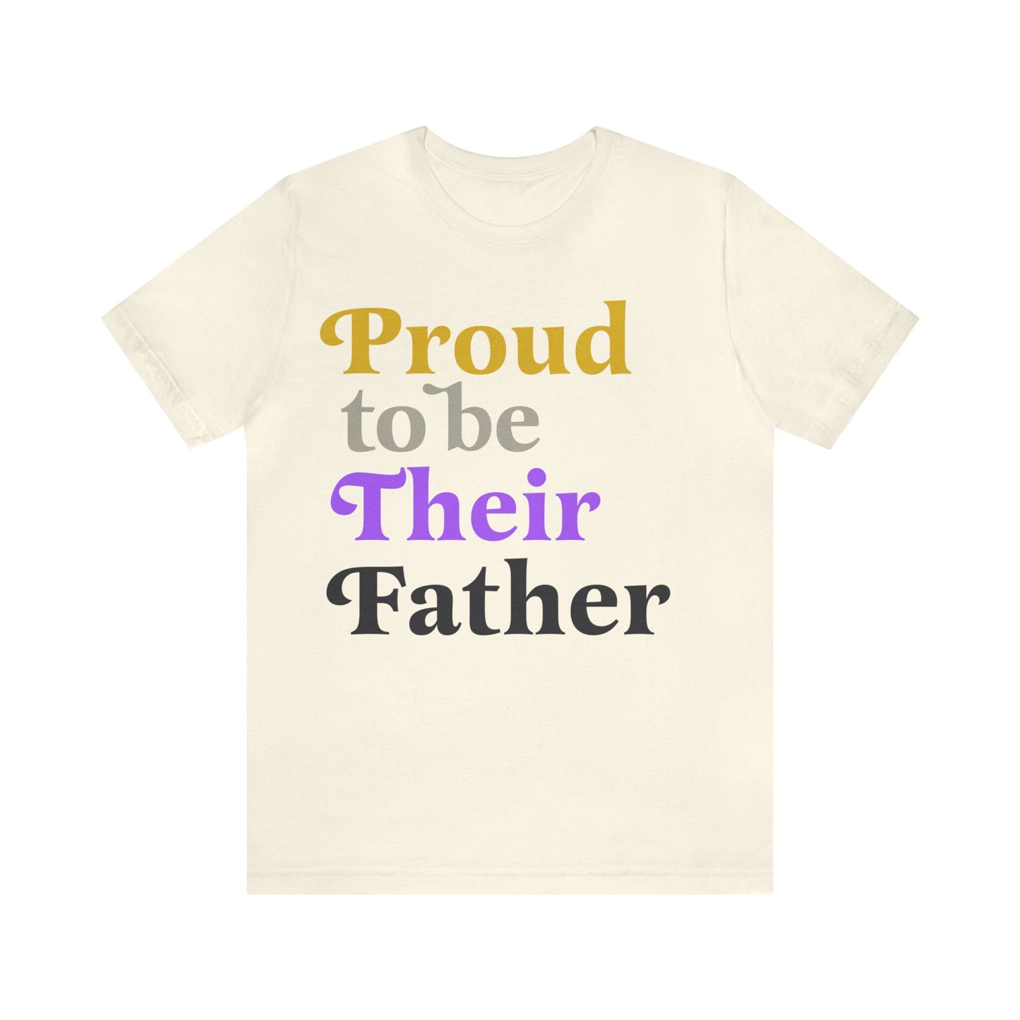 Proud to be their father shirt