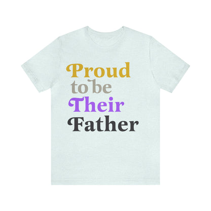 Proud to be their father shirt