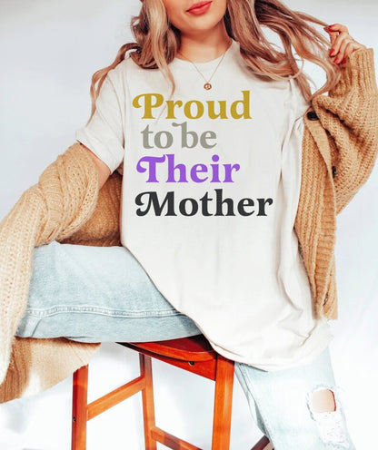 Proud to be their mother shirt