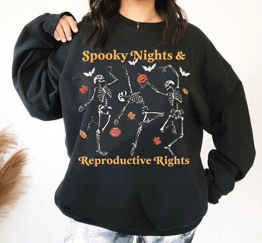 Spooky nights and reproductive rights sweatshirt