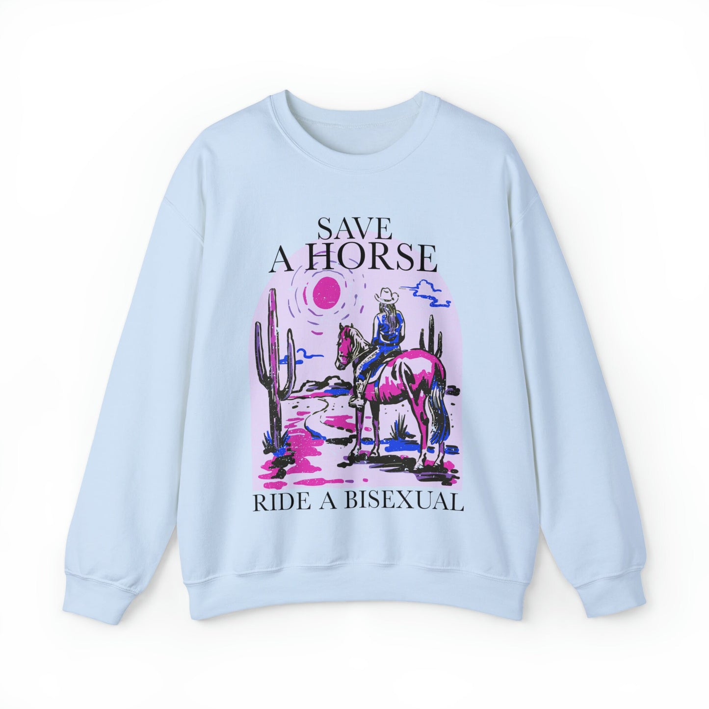 Save a horse ride a bisexual sweatshirt