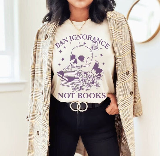 Ban ignorance not books shirt