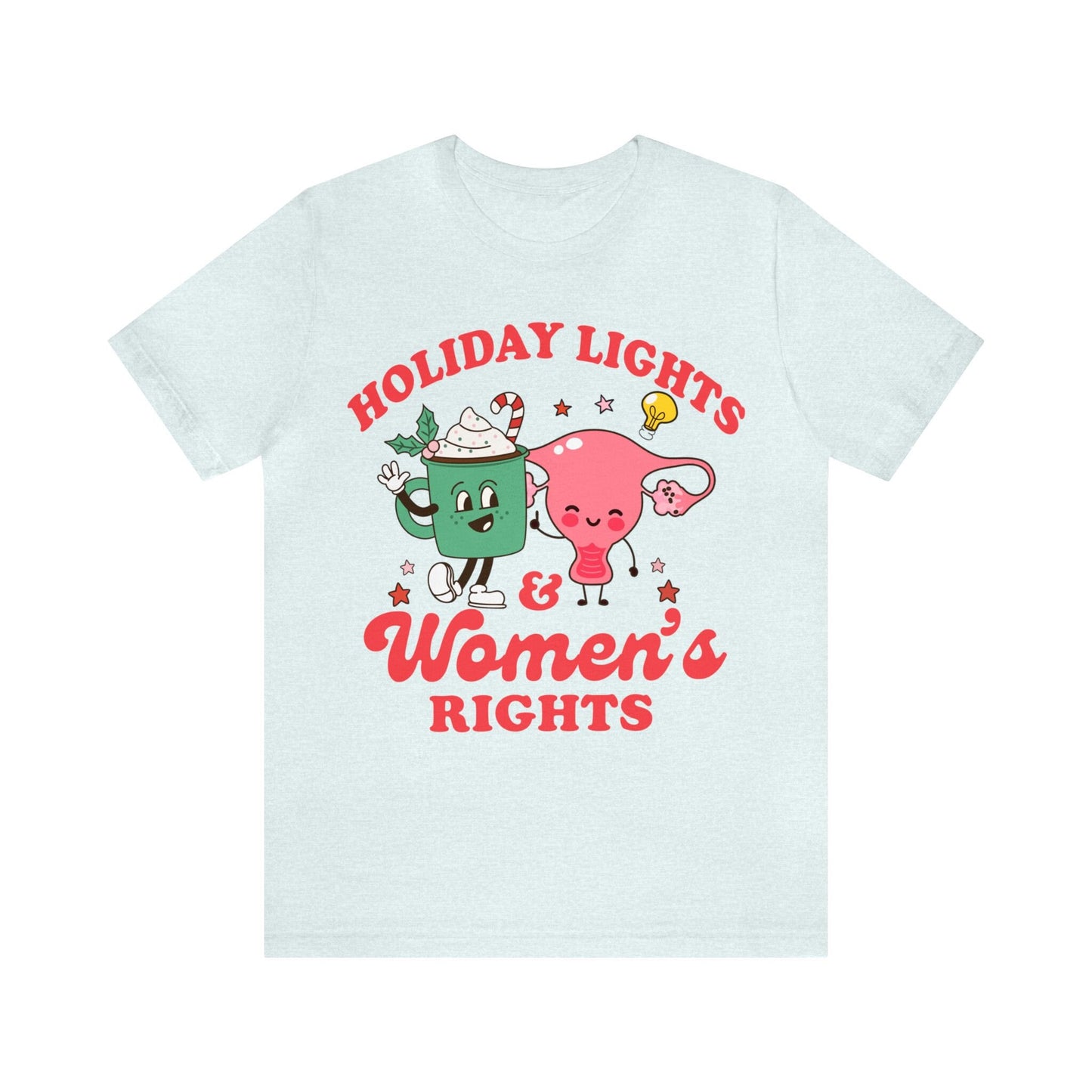 Holiday lights and women's rights shirt