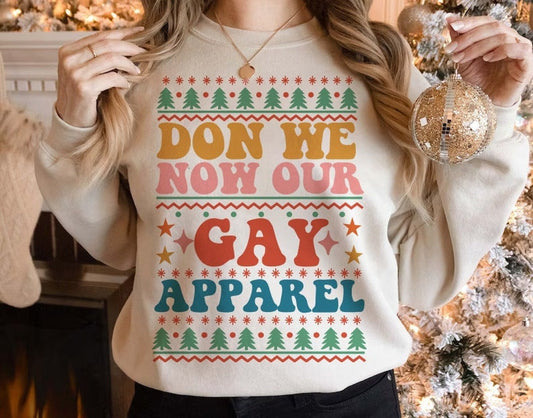 Don we now our gay apparel sweatshirt
