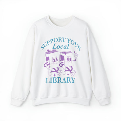 Support your local library sweatshirt