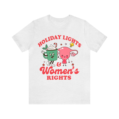 Holiday lights and women's rights shirt