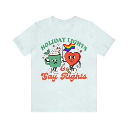 Holiday lights and gay rights shirt | lgbtq pride christmas | gay xmas | retro queer christmas | lesbian | holiday | bisexual | trans xmas