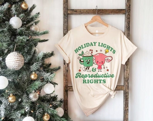 Holiday lights and reproductive rights shirt | feminist christmas | retro xmas | women's rights | abortion rights | pro roe | pro choice