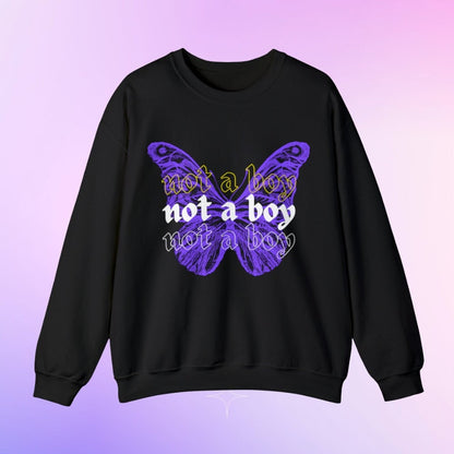 Not a boy sweatshirt