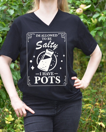 I'm allowed to be salty i have POTS V-neck shirt