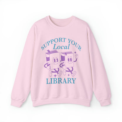 Support your local library sweatshirt